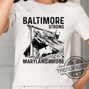 Baltimore Strong Maryland Bridge Vintage Shirt trendingnowe 2
