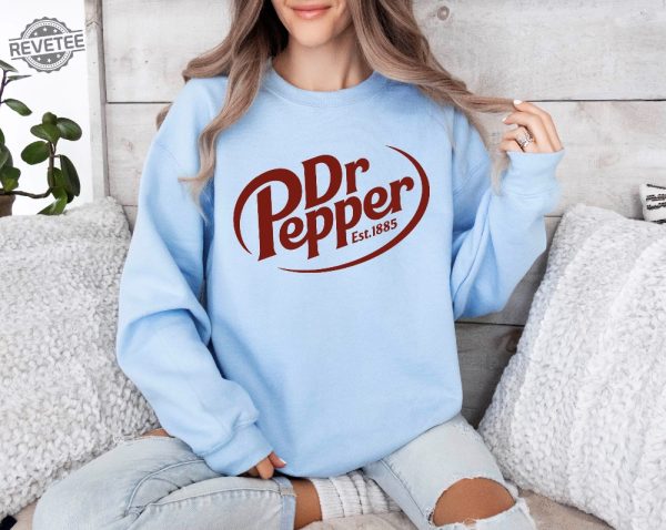 Dr Pepper Sweatshirt Dr Pepper Tee Shirt Dr Pepper Shirts Dr Pepper Hoodie Unique revetee 3