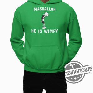 Mashallah He Is Wimpy Shirt trendingnowe 3