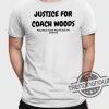 Justice For Coach Woods Shirt trendingnowe 1