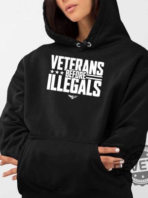 Veterans Before Illegals Shirt Veterans Before Illegals Hoodie Veterans Before Illegals Sweatshirt Unique revetee 2