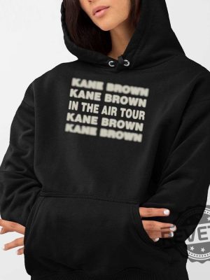 Kane Brown In The Air Tour Shirt Kane Brown In The Air Tour T Shirt Kane Brown In The Air Tour Sweatshirt Unique revetee 2