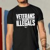 Veterans Before Illegals Shirt Veterans Before Illegals Tee Shirt Veterans Before Illegals T Shirt Hoodie revetee 1