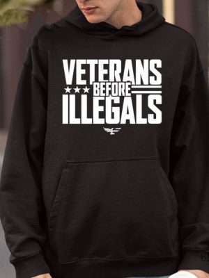 Veterans Before Illegals Shirt Veterans Before Illegals Tee Shirt Veterans Before Illegals T Shirt Hoodie revetee 4