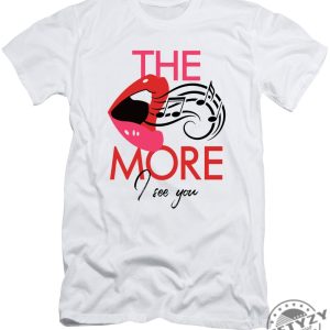 The More I See You Pop Art Lips Tshirt giftyzy 1 1