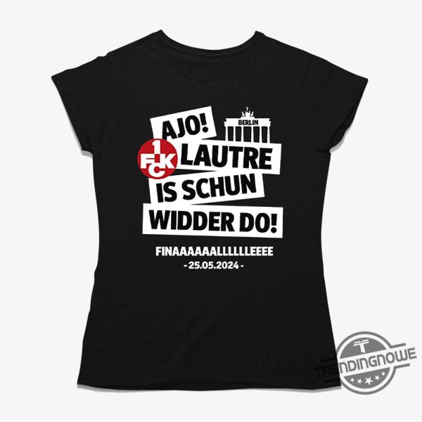 Sjo Lautre Is Schun Widder Do Berlin Shirt trendingnowe 1 1