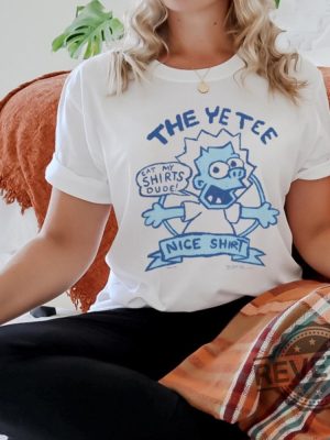 The Yetee Yort T Shirt The Yetee Yort Hoodie The Yetee Yort Sweatshirt The Yetee Yort Unique revetee 3