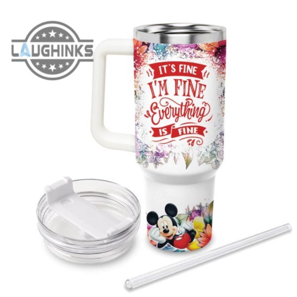 custom name its fine im fine mickey mouse colorful flower pattern 40oz stainless steel tumbler with handle and straw lid personalized stanley tumbler dupe 40 oz stainless steel travel cups laughinks 1 1