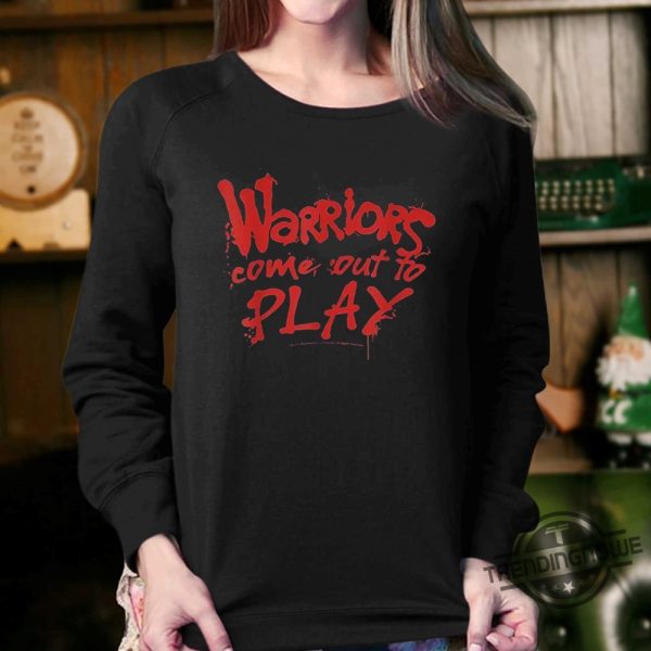 Tari Eason Warriors Come Out To Play Shirt trendingnowe 1 3