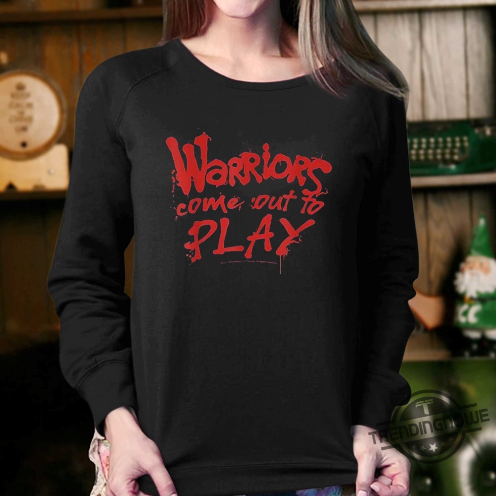 Tari Eason Warriors Come Out To Play Shirt 10 Tari Eason Warriors Come Out To Play Shirt