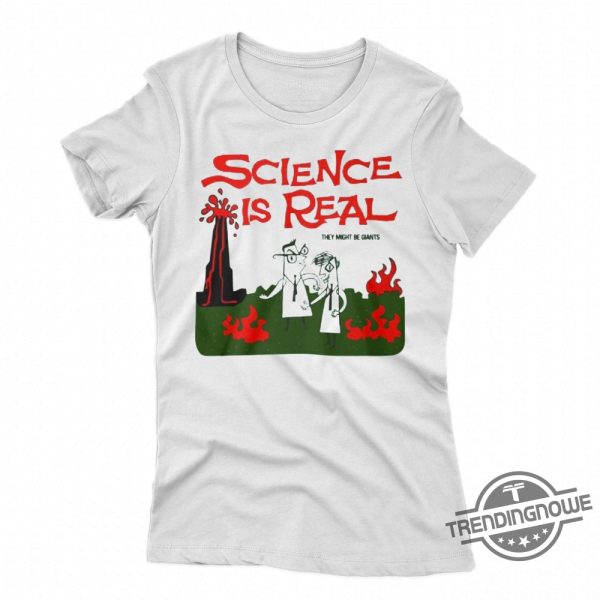 Science Is Real They Might Be Giants Shirt trendingnowe 1 1