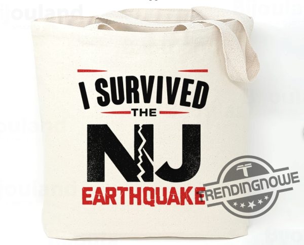 I Survived The Nyc Earthquake Tote Bag I Survived New Jersey Earthquake Earthquake Nj Earthquake Nyc Tote Bag trendingnowe 1