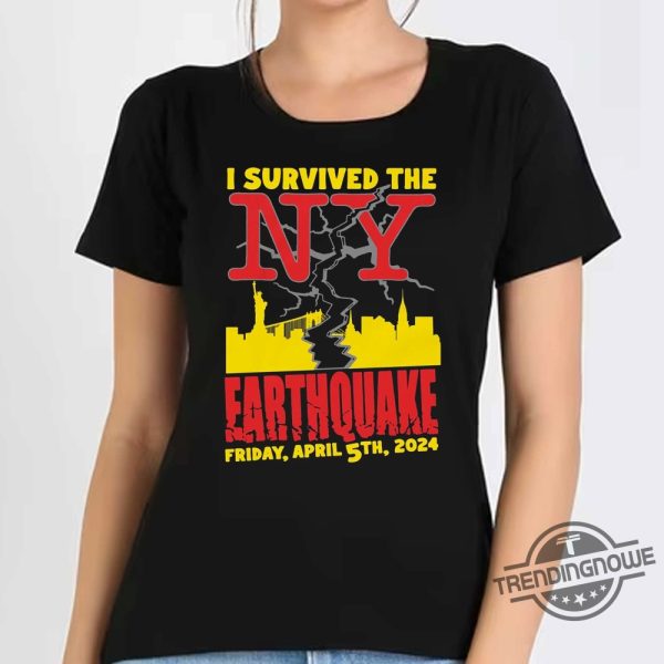 I Survived The Ny Earthquake Shirt trendingnowe 1 1