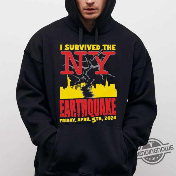 I Survived The Ny Earthquake Shirt trendingnowe 1 2