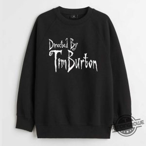 Directed By Tim Burton Shirt trendingnowe 1 3