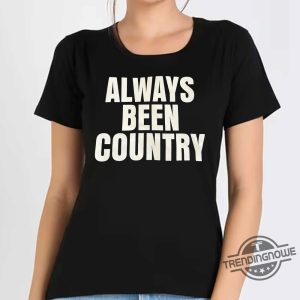 Beyonc Cowboy Carter Always Been Country Shirt trendingnowe 1 1