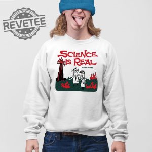 Science Is Real They Might Be Giants Shirt Unique Science Is Real They Might Be Giants Hoodie Science Is Real They Might Be Giants T Shirt revetee 3