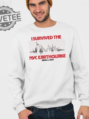 I Survived Nyc Earthquake April 5 2024 Shirt Unique I Survived Nyc Earthquake April 5 2024 Hoodie revetee 4