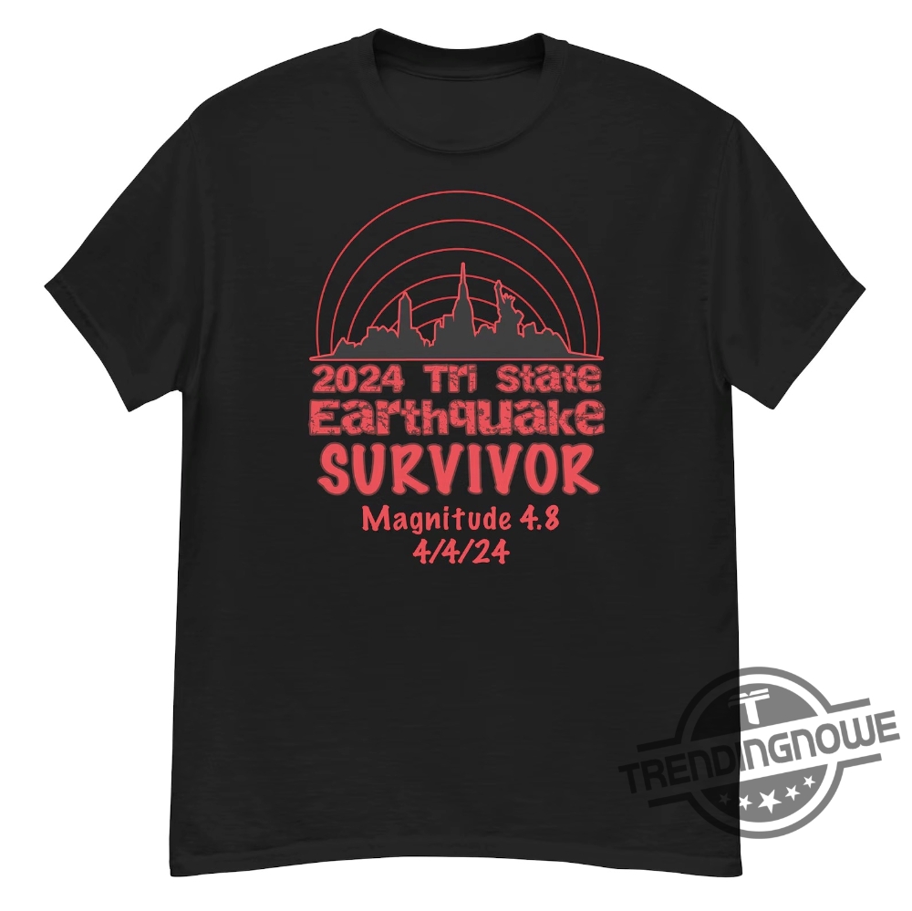 I Survived The Nyc Earthquake Sweatshirt Shirt I Survived The New York City Earthquake I Survived The Nyc Earthquake T Shirt 9 I Survived The NYC Earthquake Sweatshirt Shirt I Survived The New York City Earthquake I Survived The NYC Earthquake T Shirt