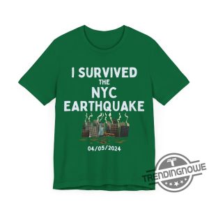 I Survived The Nyc Earthquake Shirt V2 Quake Tri State 2024 Shirt New Nj Ny April 05 2024 Hoodie I Survived The Nyc Earthquake T Shirt trendingnowe 3