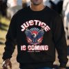 Justice Is Coming Trump 2024 Shirt Unique Justice Is Coming Trump 2024 Hoodie Justice Is Coming Trump 2024 Sweatshirt revetee 3