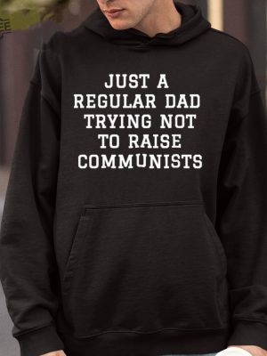 Benny Johnson Just A Regular Dad Trying Not To Raise Communists Shirt Unique revetee 4