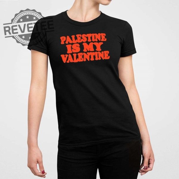 Palestine Is My Valentine Shirt Palestine Is My Valentine Sweatshirt Palestine Is My Valentine T Shirt Palestine Is My Valentine Hoodie revetee 1