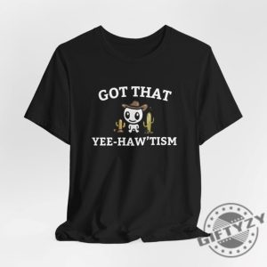Got That Yee Haw Tism Shirt With Cacti Hoodie Funny Autism Acceptance Month Retro Tshirt Happy Cowboy Sweatshirt Aesthetic Humor Country Apparel giftyzy 7