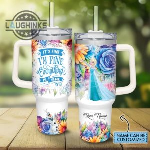 custom name its fine im fine elsa princess colorful flower pattern 40oz stainless steel tumbler with handle and straw lid personalized stanley tumbler dupe 40 oz stainless steel travel cups laughinks 1