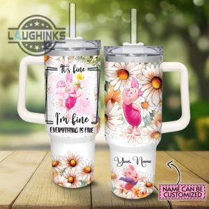 custom name everything is fine piglet daisy flower pattern 40oz stainless steel tumbler with handle and straw lid personalized stanley tumbler dupe 40 oz stainless steel travel cups laughinks 1