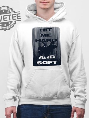 Hit Me Hard And Soft Shirt Hit Me Hard And Soft T Shirt Hit Me Hard And Soft Hoodie Hit Me Hard And Soft Sweatshirt Unique revetee 3