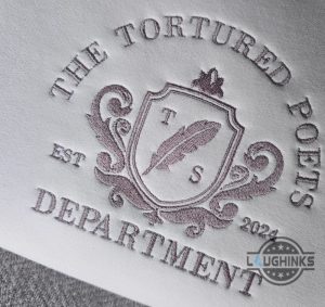 the tortured department shirt sweatshirt hoodie taylor swift embroidered shirts the tortured poets department est 2024 embroidery tee ttpd swifties gift laughinks 3