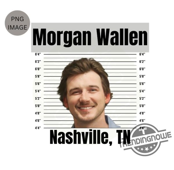 Morgan Legend Mugshot Shirt V2 Morgan Wallen Arrested Shirt Leave Them Broadway Chairs Alone Nashville Country Music Sweatshirt trendingnowe 2