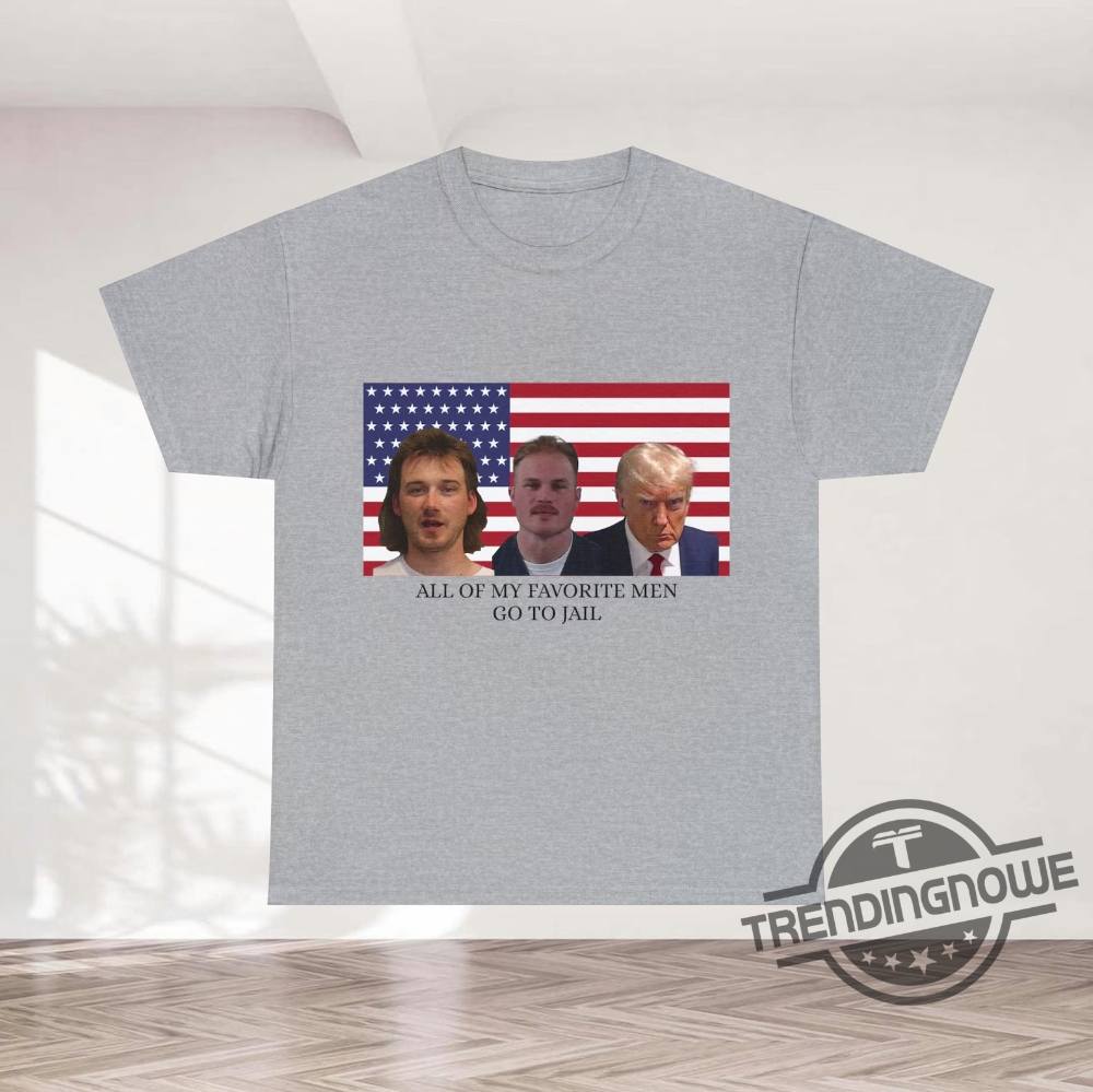 All Of My Favorite Men Go To Jai Shirt Wallen T Shirt Country Music Outfit Satire Shirt Country Music Tee Morgan Legend Mugshot Shirt 9 All Of My Favorite Men Go To Jai Shirt Wallen T Shirt Country Music Outfit Satire Shirt Country Music Tee Morgan Legend Mugshot Shirt