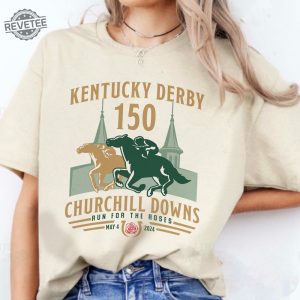 Kentucky Derby Churchill Downs 2024 Shirt 150Th Kentucky Horse Racing Gift Ky Derby Horse Racing Weekend Tee Unique revetee 5