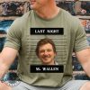 Morgan Wallen Shirt Morgan Wallen Mugshot Sweatshirt M. Wallen Last Night Nashville Mugshot Tshirt Morgan Hoodie Morgan Wallen Mugshot Shirt giftyzy 5