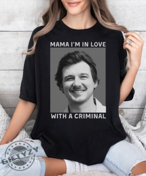 Morgan Mugshot Shirt Mama Im In Love With A Criminal Sweatshirt Wallen Mug Shot Hoodie April 2024 Tshirt Gift Country Music Fan Concert Shirt giftyzy 3