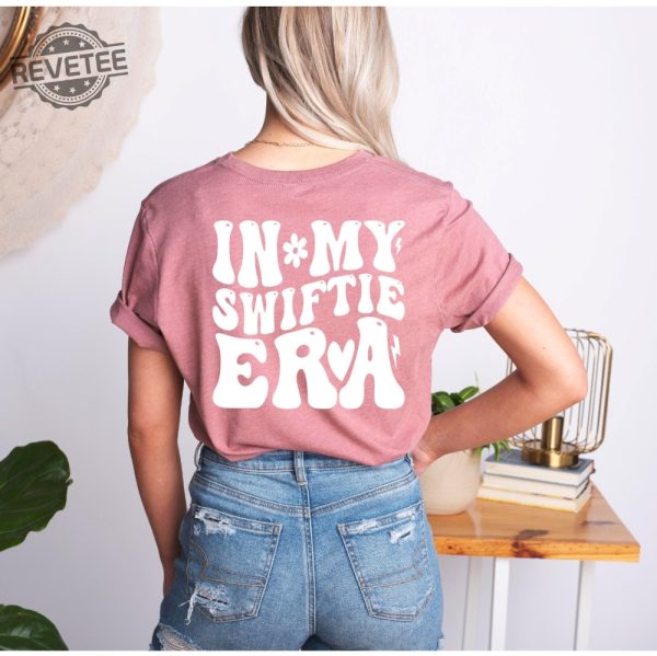 In My Swiftie Era Shirt Concert Eras Tour Shirt Trendy Concert Shirt Funny Fan Shirt Fan Girl Tee Concert Shirts Unique revetee 1