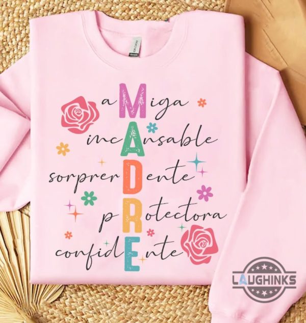 madre tee shirt sweatshirt hoodie mens womens spanish mothers day gift for mom mum nana grandma mimi gigi retro floral mama tshirt laughinks 5