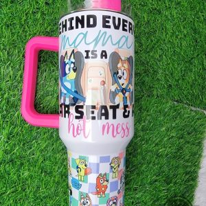 bluey mama tumbler 40oz behind every mama is a car seat and a hot mess funny bluey mum tumbler with straw mom chilli coffee travel stanley cup dupe laughinks 3