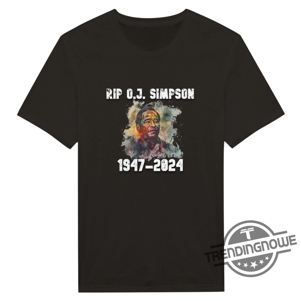 Oj Simpson Shirt V4 The Juice Is Loose T Shirt Oj Simpson Dead Free Oj Simpson Shirt Simpson Memorial Rip Shirt