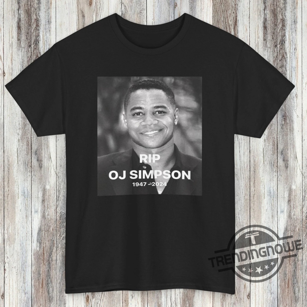 Oj Simpson Shirt V5 The Juice Is Loose T Shirt Oj Simpson Dead Free Oj Simpson Shirt Simpson Memorial Rip Shirt