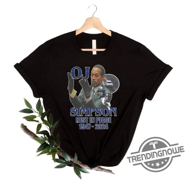 Rip Oj Shirt Going Away Shirt Rest In Peace The Glove Dont Fit T Shirt 1947 2024 Oj Simpson Shirt trendingnowe 2