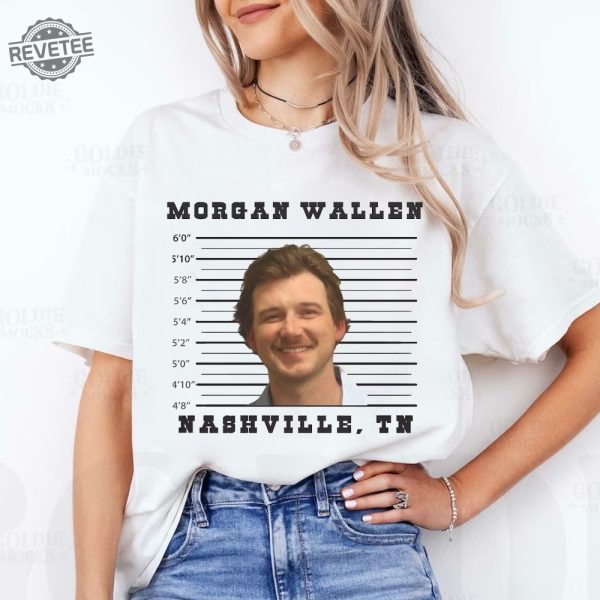 Morgan Wallen Nashville Shirt Leave Them Broadway Chairs Alone Shirt Morgan Wallen Mugshot Shirt revetee 1