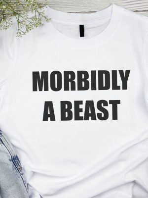 Morbidly A Beast Tee Funny Graphic Shirt Unisex Humorous Dad Gift Cotton Unisex Tshirt Cool Husband Present revetee 2