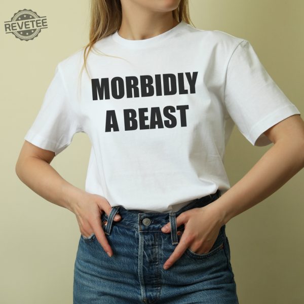 Morbidly A Beast Tee Funny Graphic Shirt Unisex Humorous Dad Gift Cotton Unisex Tshirt Cool Husband Present revetee 3