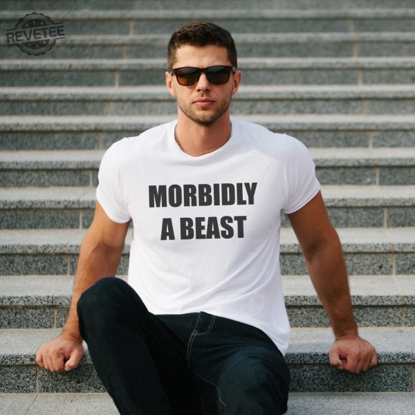 Morbidly A Beast Tee Funny Graphic Shirt Unisex Humorous Dad Gift Cotton Unisex Tshirt Cool Husband Present revetee 4