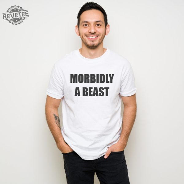 Morbidly A Beast Tee Funny Graphic Shirt Unisex Humorous Dad Gift Cotton Unisex Tshirt Cool Husband Present revetee 5