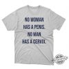 No Woman Has A Penis No Man Has A Cervix Shirt trendingnowe 3