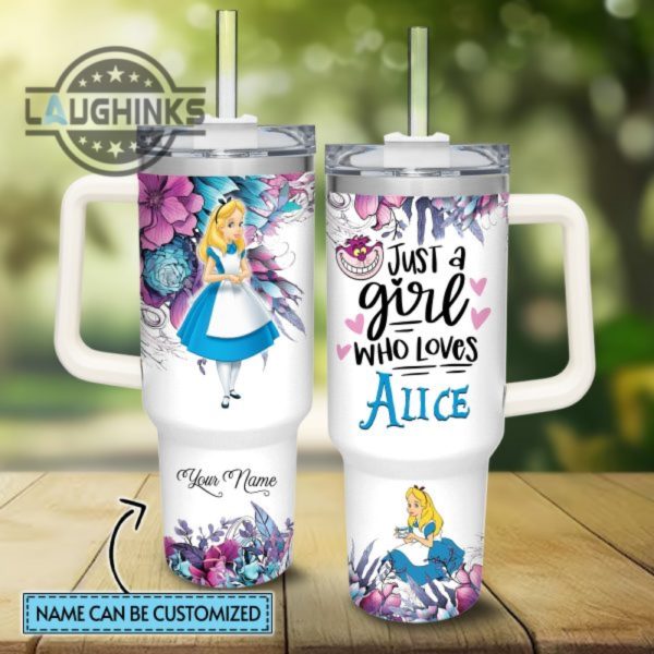 custom name just a girl loves alice in wonderland 40oz stainless steel tumbler with handle and straw lid personalized stanley tumbler dupe 40 oz stainless steel travel cups laughinks 1